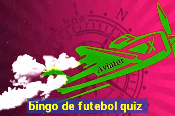 bingo de futebol quiz